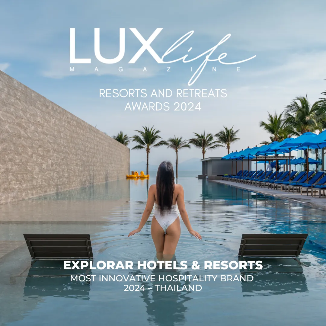 Explorar Hotels & Resorts Wins LUXlife Magazine 2024 Resorts & Hotels Awards: Most Innovative Hospitality Brand 2024 – Thailand